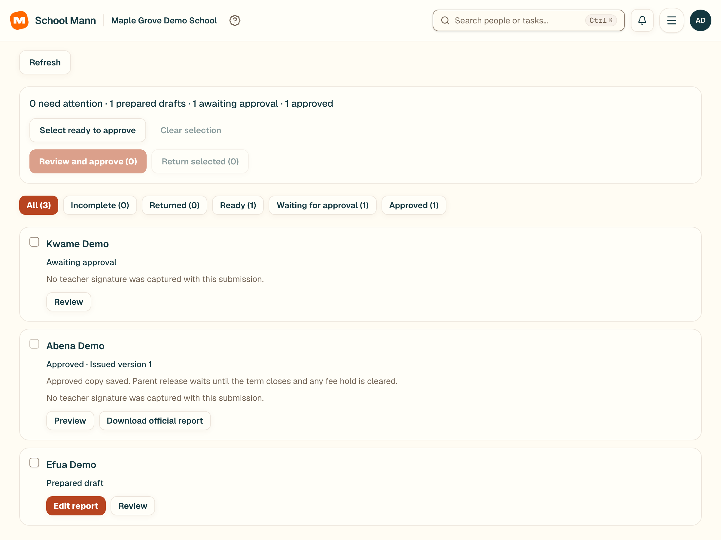 School Mann move from preparation to approval screen with fictional Maple Grove Demo School data